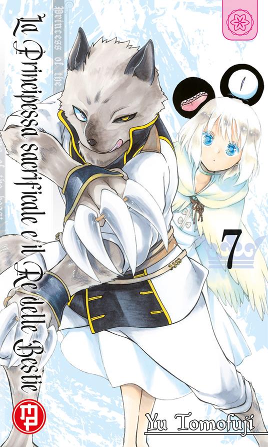 LA PRINCIPESSA SACRIFICALE E IL RE DELLE BESTIE 7