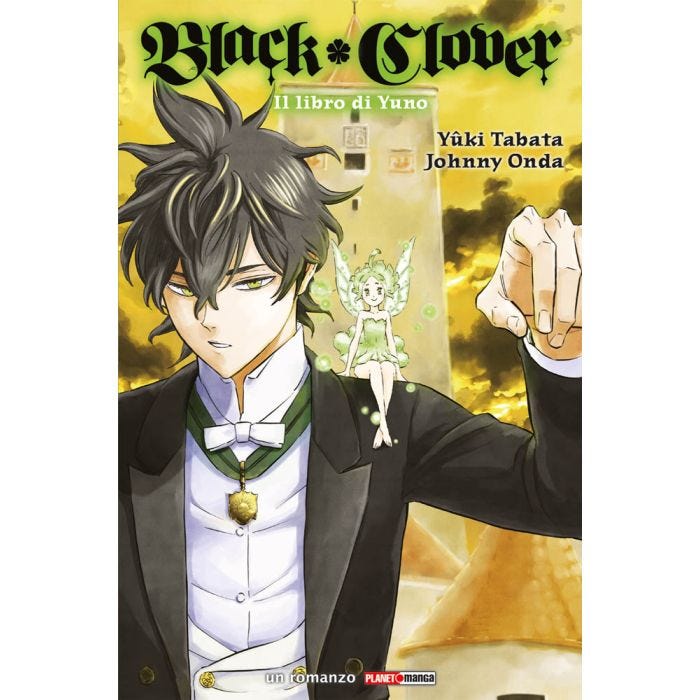 BLACK CLOVER IL LIBRO DI YUNO