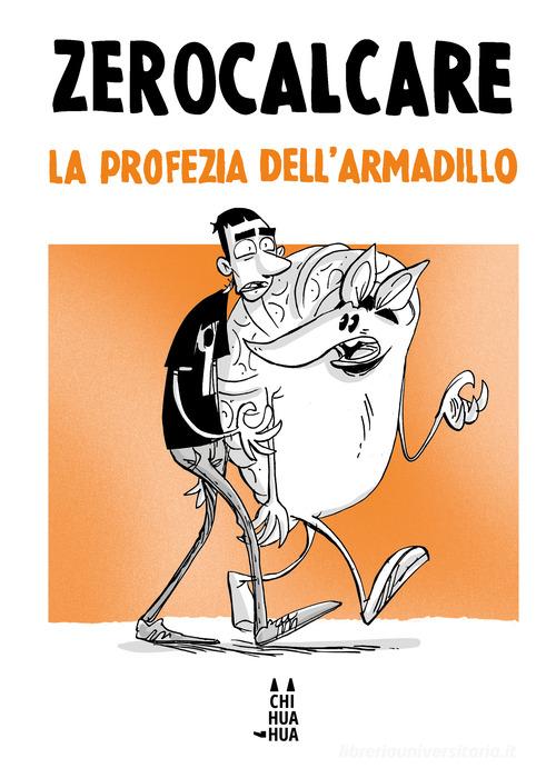 LA PROFEZIA DELL ARMADILLO TASCABILE