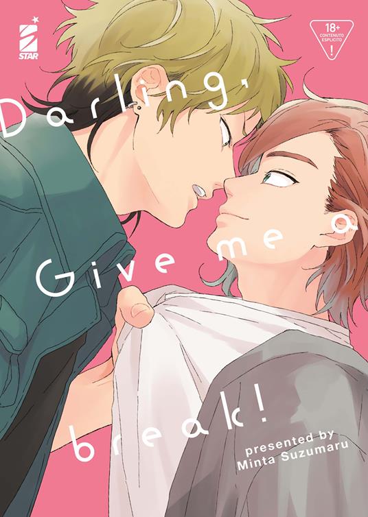 DARLING GIVE ME A BREAK!