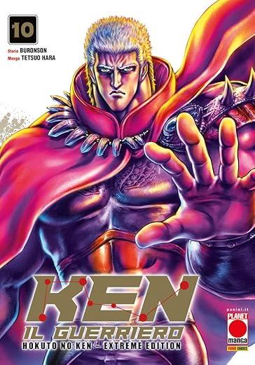 KEN IL GUERRIERO HOKUTO NO KEN EXTREME EDITION 10