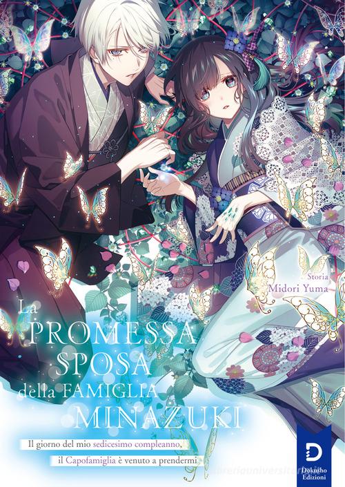 LA PROMESSA SPOSA DELLA FAMIGLIA MINAZUKI