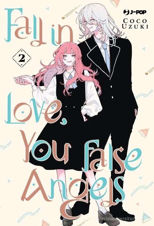 FALL IN LOVE YOU FALSE ANGELS 2