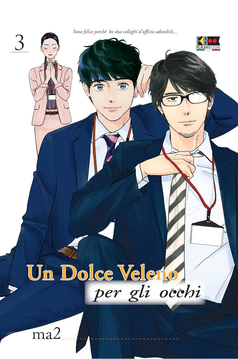 UN DOLCE VELENO PER GLI OCCHI  3 (DI 3)