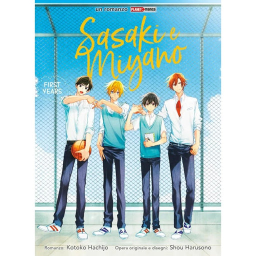 SASAKI E MIYANO FIRST YEARS - ROMANZO