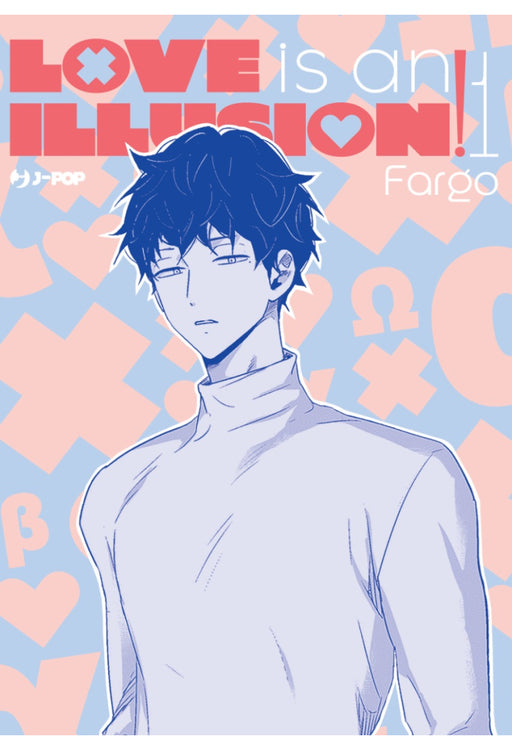 LOVE IS AN ILLUSION 1