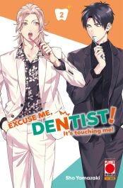 EXCUSE ME DENTIST IT'S TOUCHING ME 2 DI 8
