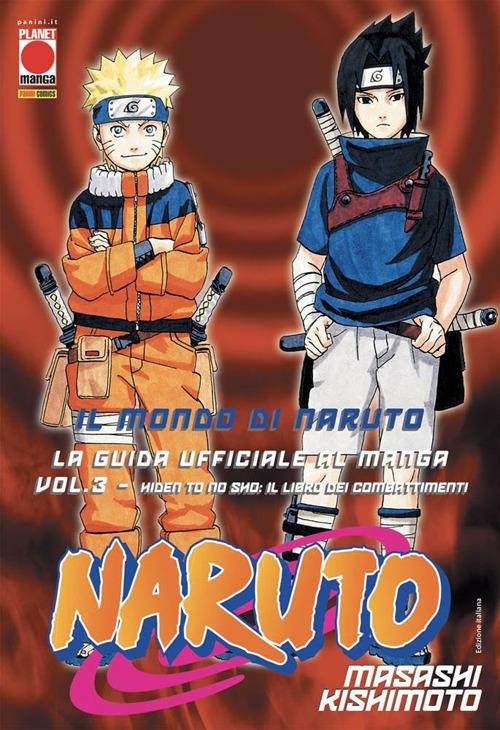 IL MONDO DI NARUTO. LA GUIDA UFFICIALE AL MANGA. VOL. 3