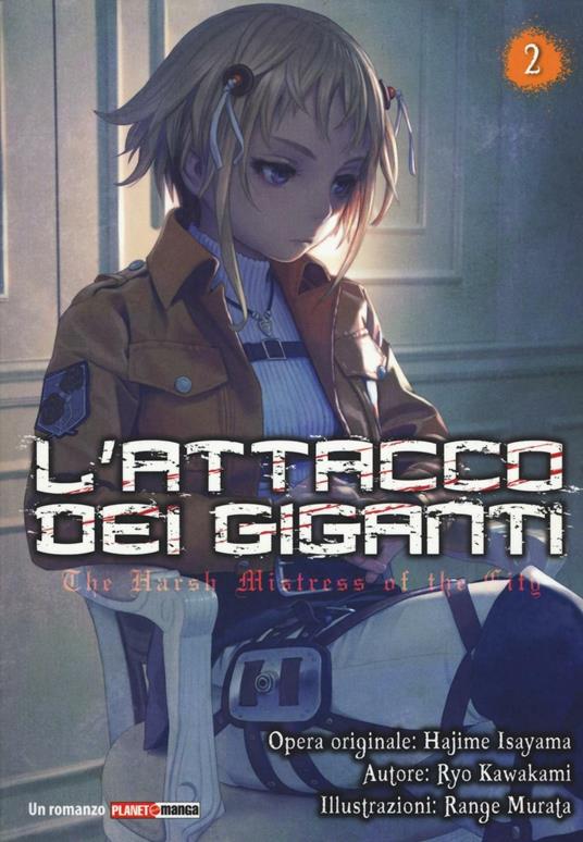 L'ATTACCO DEI GIGANTI  THE HARSH MISTRESS OF THE CITY 2