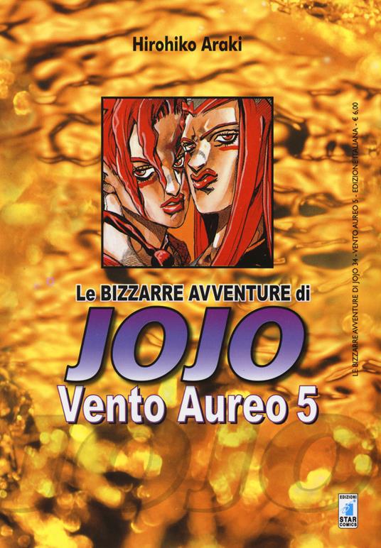 LE BIZZARRE AVVENTURE DI JOJO 34 - VENTO AUREO 5 (DI 10)