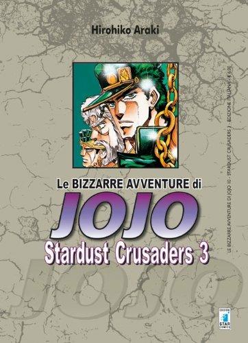 LE BIZZARRE AVVENTURE DI JOJO 10 - STARDUST CRUSADERS 3