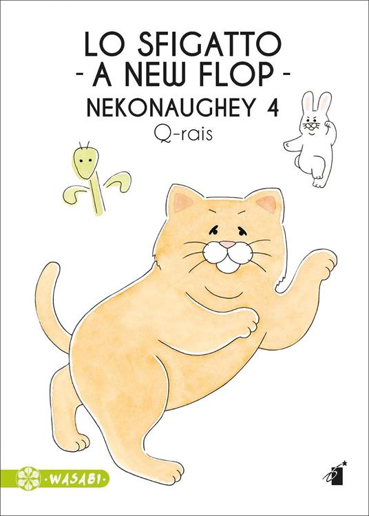 LO SFIGATTO A NEW FLOP  NEKONAUGHEY 4
