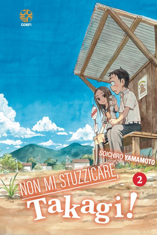 NON MI STUZZICARE TAKAGI! 2