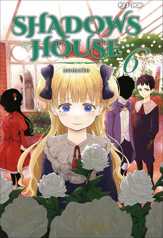 SHADOW HOUSE 6