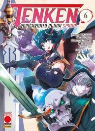 TENKEN REINCARNATO IN UNA SPADA 6