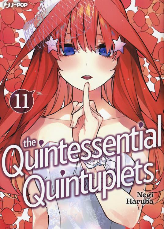 THE QUINTESSENTIAL QUINTUPLETS 11