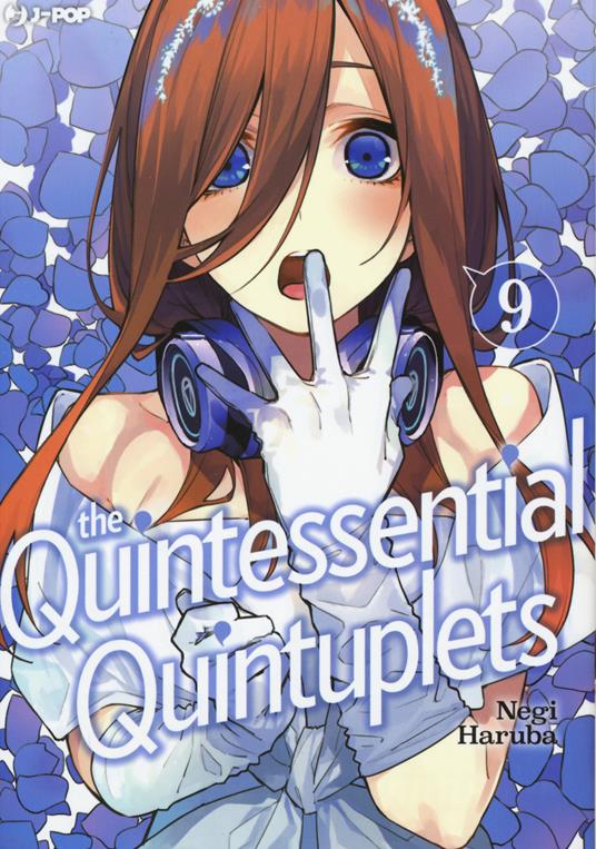 THE QUINTESSENTIAL QUINTUPLETS 9