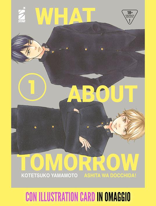 WHAT ABOUT TOMORROW ASHITA WA DOCCHIDA 1