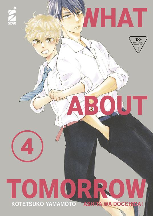 WHAT ABOUT TOMORROW ASHITA WA DOCCHIDA 4