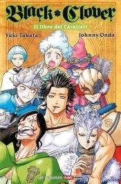 BLACK CLOVER  IL LIBRO DEI CAVALIERI