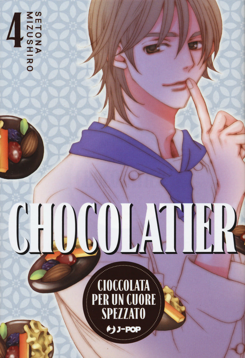 CHOCOLATIER. CIOCCOLATA PER UN CUORE SPEZZATO VOL.4
