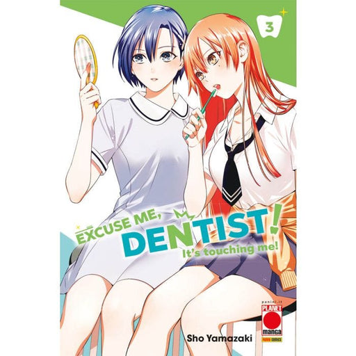 EXCUSE ME DENTIST IT'S TOUCHING ME 3 DI 8