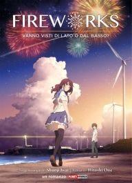 FIREWORKS  VANNO VISTI DI LATO O DAL BASSO? ROMANZO