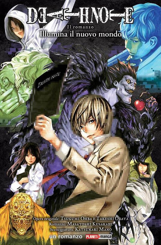 DEATH NOTE  IL ROMANZO  ILLUMINA IL NUOVO MONDO
