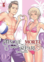 FINCHÈ MORTE NON CI SEPARI 5