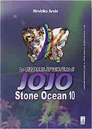 LE BIZZARRE AVVENTURE DI JOJO 49 - STONE OCEAN 10 (DI 11)