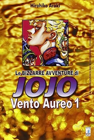 LE BIZZARRE AVVENTURE DI JOJO 30  VENTO AUREO 1 (DI 10)