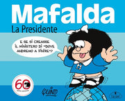 MAFALDA LA PRESIDENTE
