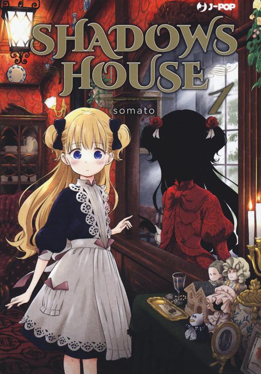 SHADOW HOUSE 1