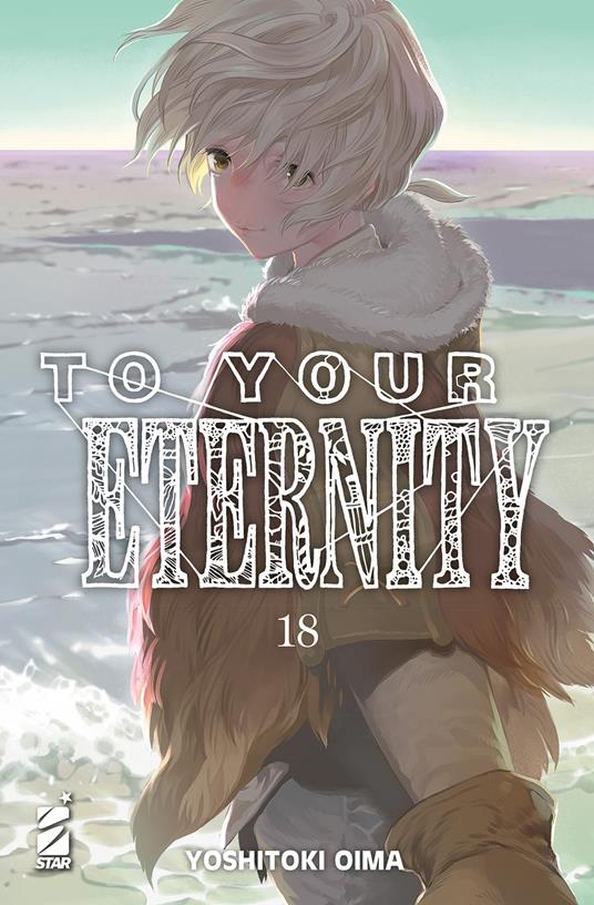 TO YOUR ETERNITY 18
