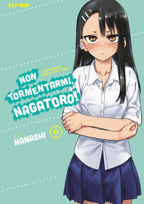 NON TORMENTARMI NAGATORO 17