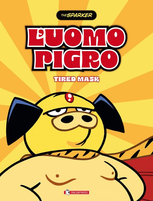 L UOMO PIGRO